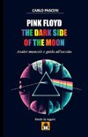 Pink Floyd - The Dark Side of the Moon (Dischi da leggere)