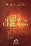 The Other Face of the Cross - The Forbidden Testament of Death on Calvary by Barnabas