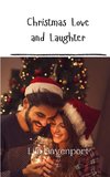 Christmas Love and Laughter