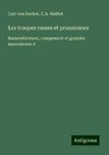 Les troupes russes et prussiennes