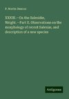 XXXIII.¿On the Salenidæ, Wright.¿Part II. Observations on the morphology of recent Saleniæ, and description of a new species