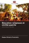 Éducation religieuse et civilité puérile