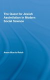 Morris-Reich, A: Quest for Jewish Assimilation in Modern Soc