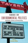 Miller, N: Cases in Environmental Politics