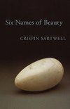 Sartwell, C: Six Names of Beauty