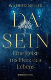 Dasein - Eine Reise ins Herz des Lebens