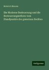 Die Moderne Besteuerung und die Besteuerungsreform vom Standpunkte des gemeinen Rechtes