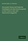 Die neueste Theorie und Praxis des Schachspiels seit dem Schachcongresse zu New-York im Jahre 1857 übersichtlich dargestellt