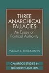 Three Anarchical Fallacies