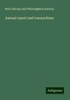 Annual report and transactions