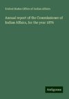 Annual report of the Commissioner of Indian Affairs, for the year 1876