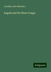 Angola and the River Congo