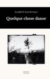 Quelque chose danse