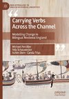 Carrying Verbs Across the Channel