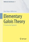 Elementary Galois Theory