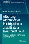 Attracting African States Participation in a Multilateral Investment Court