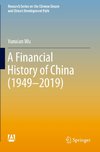 A Financial History of China (1949¿2019)