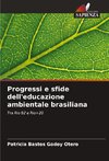 Progressi e sfide dell'educazione ambientale brasiliana