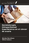 Quimioterapia intraperitoneal hipertérmica en el cáncer de ovario