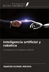 Inteligencia artificial y robótica