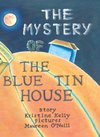 The Mystery of the Blue Tin House