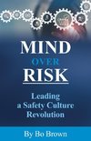 Mind over Risk