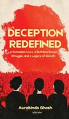 Deception Redefined | A Forbidden Love, a Ruthless Power Struggle, and a Legacy of Secrets