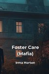 Foster Care (Mafia)