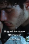 Beyond Romance  (Romance)