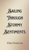 Sailing Through Stormy Sentiments