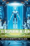 El Despertar de la IA