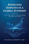 Resolving Disputes in a Global Economy