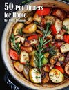 50 Pot Dinners for Home