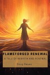 Flameforged Renewal