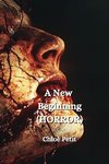 A New Beginning (HORROR)