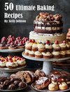 50 Ultimate Baking Recipes