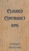 Clouded Contradictions