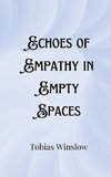 Echoes of Empathy in Empty Spaces