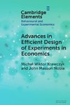 Advances in Efficient Design of Experiments in Economics