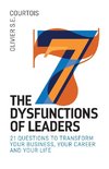 The Seven Dysfunctions of Leaders