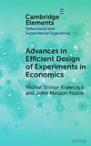 Advances in Efficient Design of Experiments in Economics