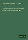 Centennial anniversary of American independence at Sing Sing, N.Y