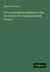 Die Vertheilung der Schildkröten über den Erdball: ein zoogeographischer Versuch