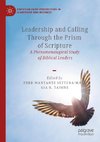 Leadership and Calling Through the Prism of Scripture