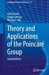 Theory and Applications of the Poincaré Group