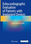 Echocardiographic Evaluation of Patients with Implanted Devices