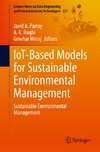 IoT-Based Models for Sustainable Environmental Management