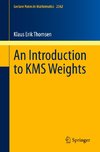 An Introduction to KMS Weights