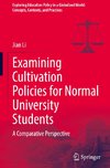 Examining Cultivation Policies for Normal University Students