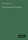 Life and letters of George Cabot